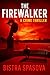 The Firewalker: To Dance on Coals