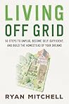 Living Off Grid: ...