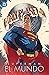 Superman: El mundo