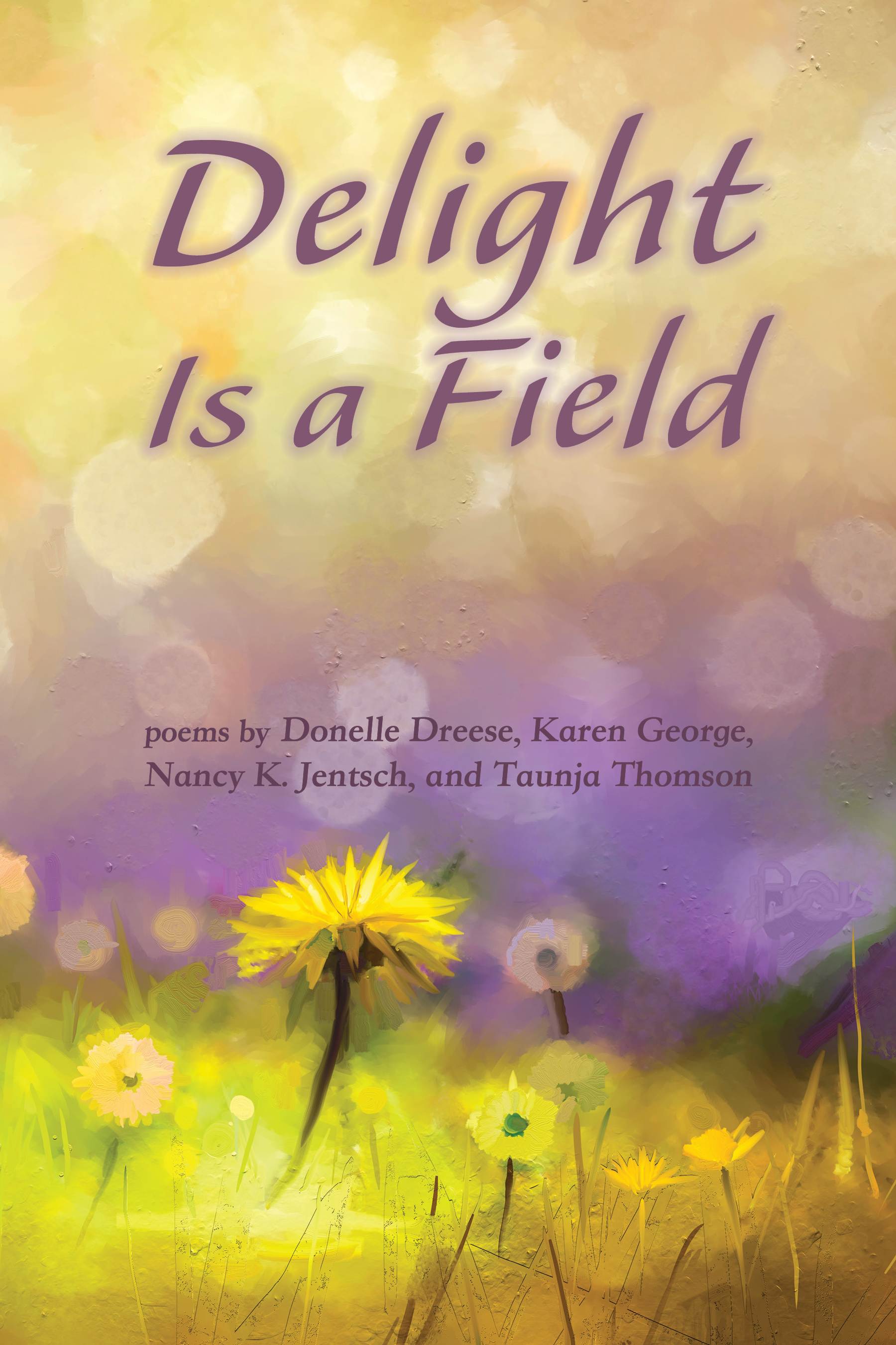 Delight is a Field
