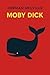 Moby Dick (Kommentierte Ausgabe) by Herman Melville