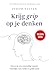Krijg grip op je denken (Dutch Edition)