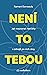Není to tebou