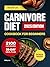 Carnivore Diet Cookbook for Beginners by Emily Joy