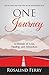 One Journey: A Memoir of Lo...
