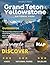 YELLOWSTONE AND GRAND TETON...
