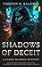 Shadows of Deceit by Timothy R. Baldwin