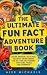 The Ultimate Fun Fact Adven...