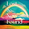 Lost and Now Foun...