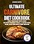 Ultimate Carnivore Diet Coo...