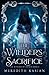 The Wielder's Sacrifice (Th...