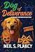 Dog of Deliverance: A Golde...