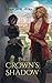 The Crown's Shadow by Geraldine Nyika The Crown's Shadow by Geraldine Nyika