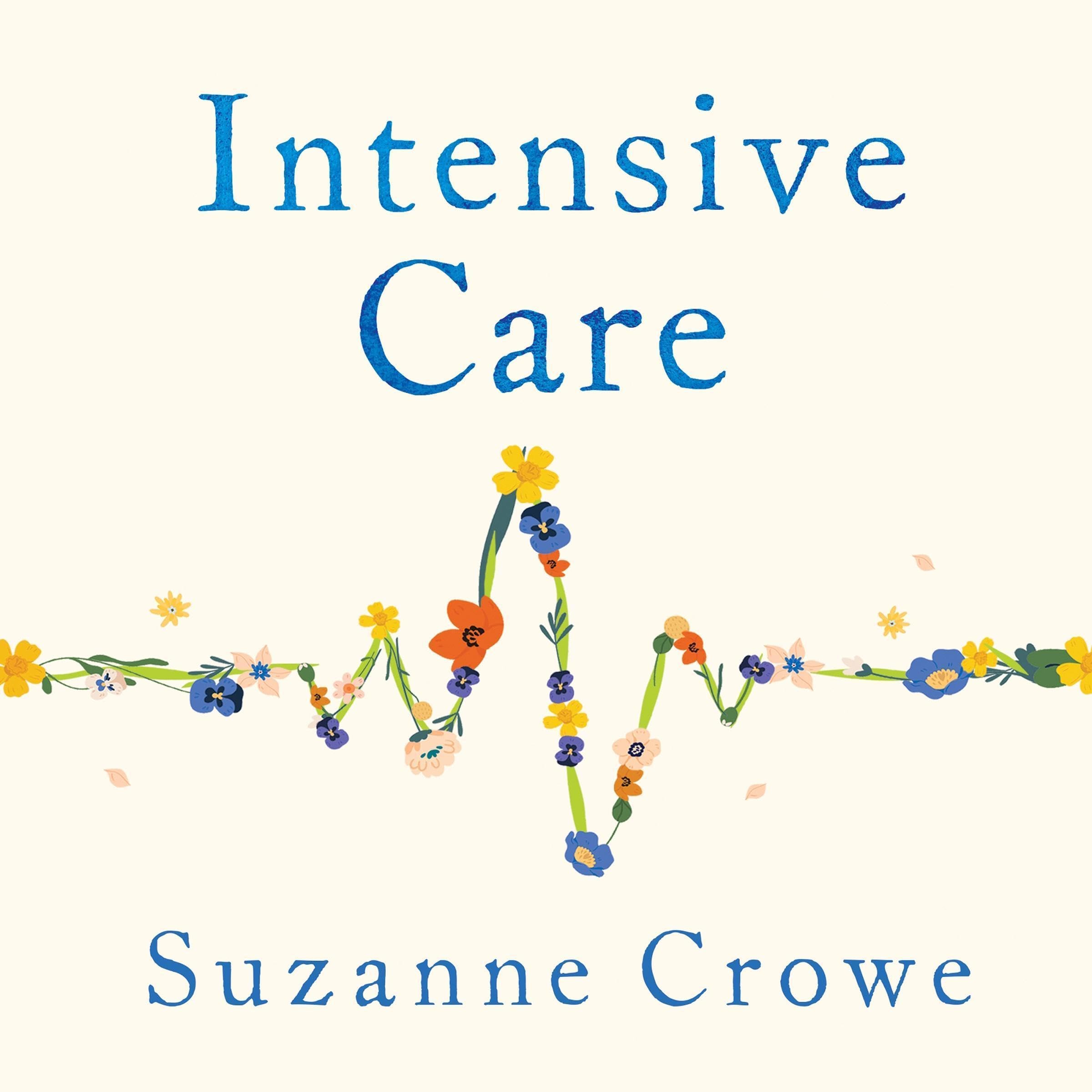 Intensive Care: True Stories of Healing, Heartache and Hope from Inside Irish Children's Medicine (Audible Audio)