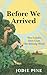 Before We Arrived by Jodie Pine