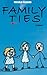 Family Ties by Michele Packard