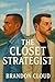 The Closet Strategist (The Harding Reports) by Brandon Cloud