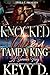 Knocked Up By A Tampa King:...
