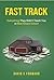 Fast Track : Everything The...
