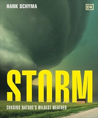 Storm: Chasing Nature's Wildest Weather