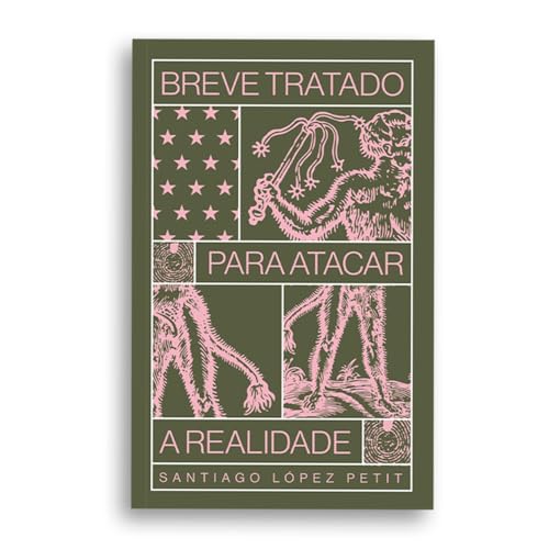 Breve tratado para atacar a realidade (Paperback)