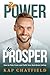 The Power to Prosper: How t...