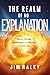 The Realm of No Explanation by Jim Raley