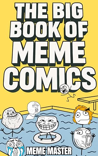 The Big Book of Meme Comics 1 (Collection of Funny Comics)