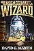 How to Assassinate a Wizard