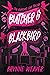Butcher & Blackbird (The Ruinous Love Trilogy, #1)