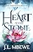 Of Heart and Stone (The Thi...