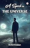 A Speck in the Universe