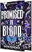 Promised in Blood (Broken Bloodlines #2)