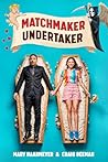 Matchmaker Undertaker by Mary Haarmeyer