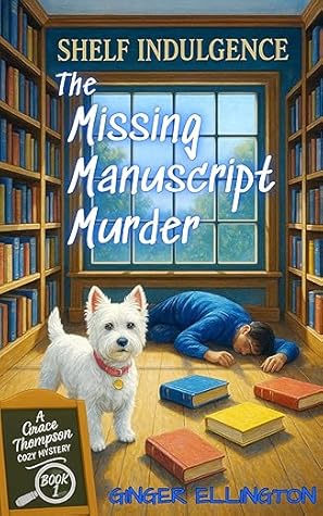 The Missing Manuscript Murder (A Grace Thompson Cozy Mystery, #1)