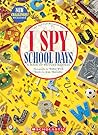 I Spy School Days by Walter Wick