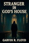 Stranger In God’s...