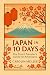 Japan In 10 Days: The Smart...