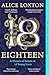 Eighteen: A History of Britain in 18 Young Lives