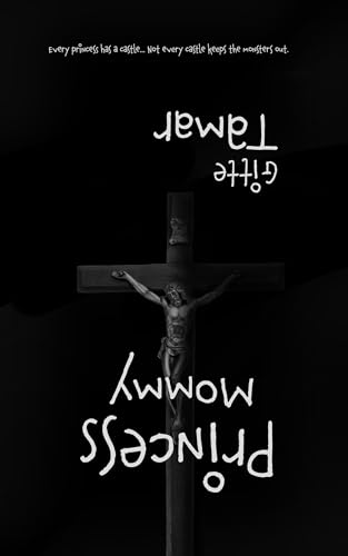 Princess Mommy (Kindle Edition)