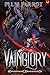 Vainglory 2: A LitRPG Adven...