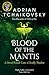 Blood of the Mantis (Shadows of the Apt Book 3)