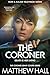 The Coroner (Coroner Jenny Cooper series Book 1)