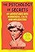 The Psychology of Secrets: ...