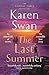 The Last Summer by Karen Swan