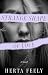 Strange Shape of Love by Herta Feely