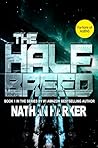 The Half Breed: A...