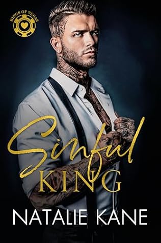 Sinful King (Kings of Vegas, #1)