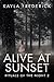 Alive at Sunset (Rituals of...
