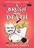A BRUSH WITH DEATH: A Sheri...
